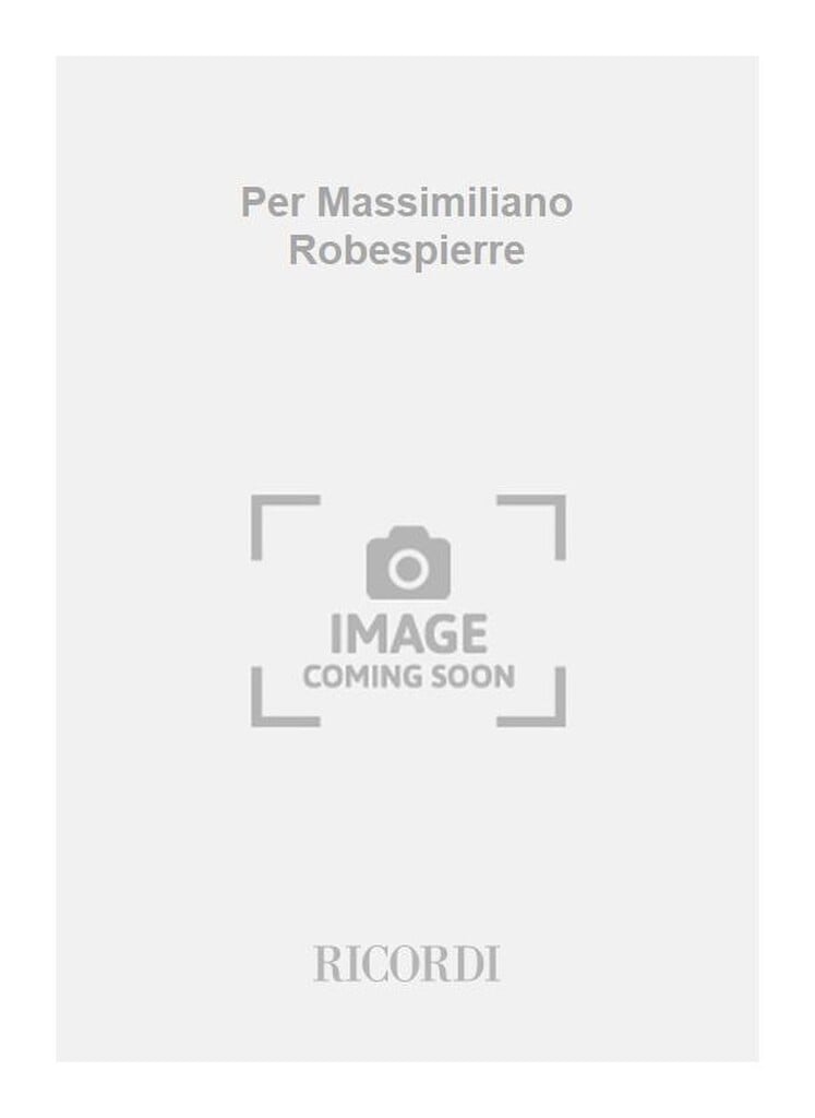 Per Massimiliano Robespierre